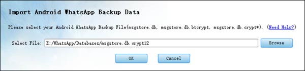Select Android WhatsApp Backup Crypt2 File to decrypt